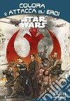 Rogue One. Star Wars. Colora e attacca gli eroi. Con adesivi. Ediz. illustrata libro