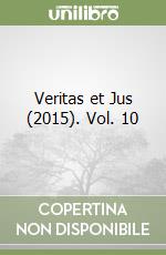 Veritas et Jus (2015). Vol. 10 libro