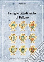 Famiglie cittadinesche di Belluno