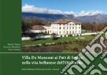 Villa De Manzoni ai Patt di Sedico nella vita bellunese dell'Ottocento