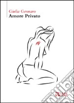 Amore privato libro