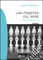 Una finestra sul mare libro