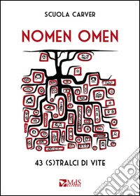Nomen omen. 43 (s)tralci di vite libro