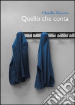 Quello che conta libro