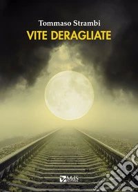 Vite deragliate