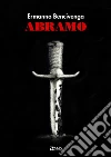 Abramo. Tragedia in Tre Atti libro