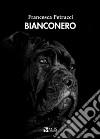 Bianconero libro