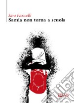 Samia non torna a scuola libro