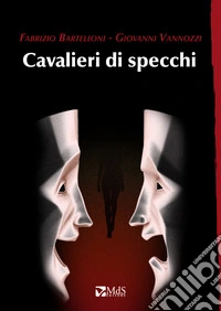 Cavalieri di specchi