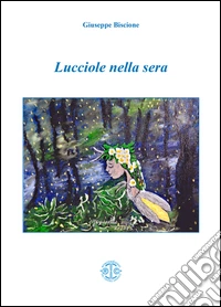 Lucciole nella sera libro