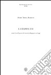 Luciano Luisi. Settant'anni di poesia dal secondo dopoguerra ad oggi libro