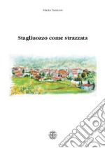 Stagliuozzo come strazzata libro