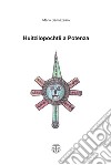 Huitzilopochtli a Potenza libro di Sannazzaro Mario