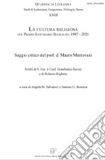 La cultura religiosa nel Premio Letterario Basilicata 1987-2021 libro