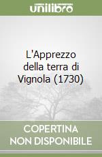 L'Apprezzo della terra di Vignola (1730) libro