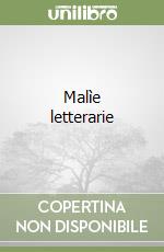 Malìe letterarie