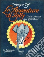 Le avventure di Billy. Una storia per bambini