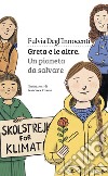 Greta e le altre. Un pianeta da salvare libro