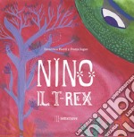 Nino il t-rex libro