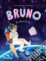 Bruno l'astronauta libro