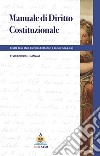 Manuale di diritto costituzionale libro