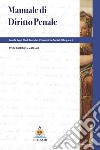 Manuale di diritto penale libro di Scuola degli studi giuridici economici e sociali (Stu.g.e.s.) (cur.)
