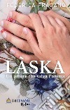 Làska. Un amore che salva l'anima libro