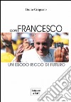 Con Francesco. Un esodo ricco di futuro libro