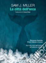 La città dell'orca libro