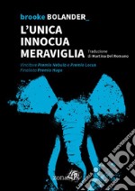 L'unica innocua meraviglia