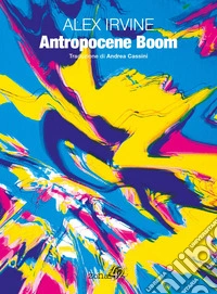Antropocene Boom