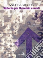 Sinfonia per Theremin e Merli libro