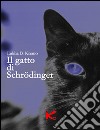 Il gatto di Schrödinger libro