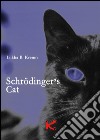 Schrödinger's cat libro di Kremo Lukha B.