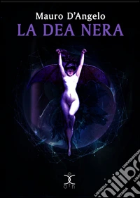 La dea nera. Rituale