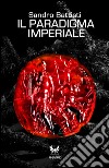 Il paradigma imperiale libro