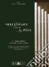 Suoni lombardi intorno al Piave. Gli organi Balbiani tra l'Alpago e la Sinistra Piave. Sguardo generale sull'organaria lombarda nelle diocesi di Treviso, Vittorio Veneto e Belluno-Feltre libro di Malagoli Matteo