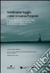 Sentiranno laggiù come si suona l'organo. Il fondo epistolare di Marco Enrico Bossi e la collezione di autografi bossiani del Conservatorio di Milano libro