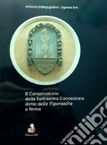 Il conservatorio delle Viperesche a Roma libro