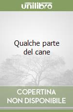 Qualche parte del cane