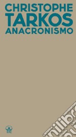 Anacronismo libro