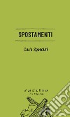 Spostamenti libro di Sperduti Carlo