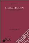 Il Meteco e il Redivivo. Salvatore Multineddu e Dante Corneli nel Novecento tiburtino libro di Tripodi Giuseppe