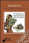 Zingari e no. L'analisi di una lunga esperienza sul campo tra antropologia e politica. Stile di vita e aspettative, razzismi e speculazioni libro