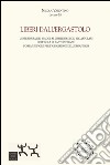 Liberi dall'ergastolo. Porta un fiore per l'abolizione dell'ergastolo libro di Valentino Nicola