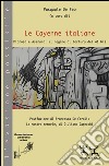 Le Cayenne italiane. Pianosa e Asinara: il regime di tortura del 41 bis libro