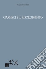 Gramsci e il Risorgimento