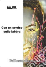 Con un sorriso sulle labbra libro