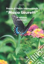 Premio internazionale poesia «Masio lauretti» 9ª edizione libro