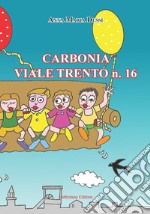 Carbonia viale Trento n. 16 libro